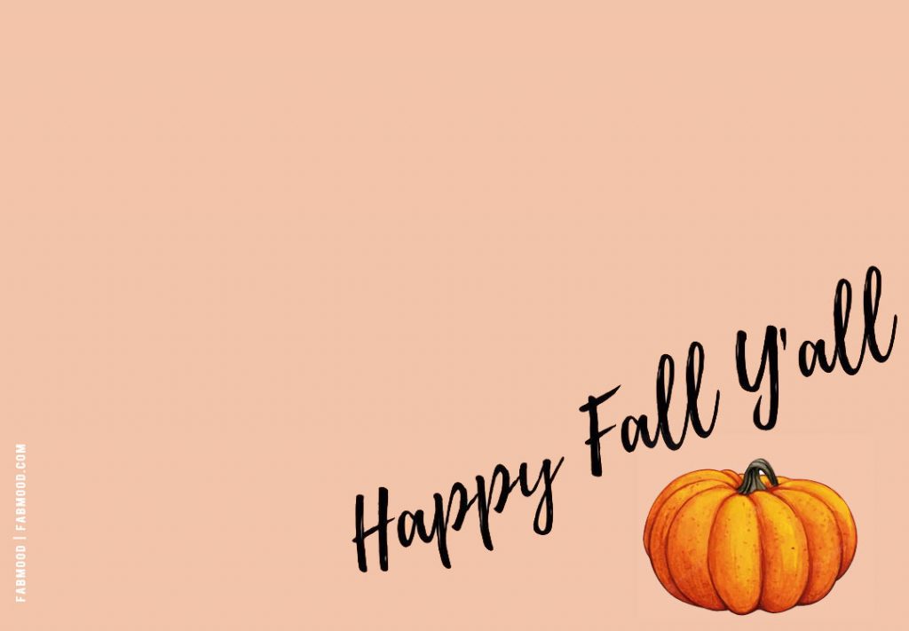 Cute Fall Wallpaper Ideas To Brighten Up Your Devices Happy Fall Y