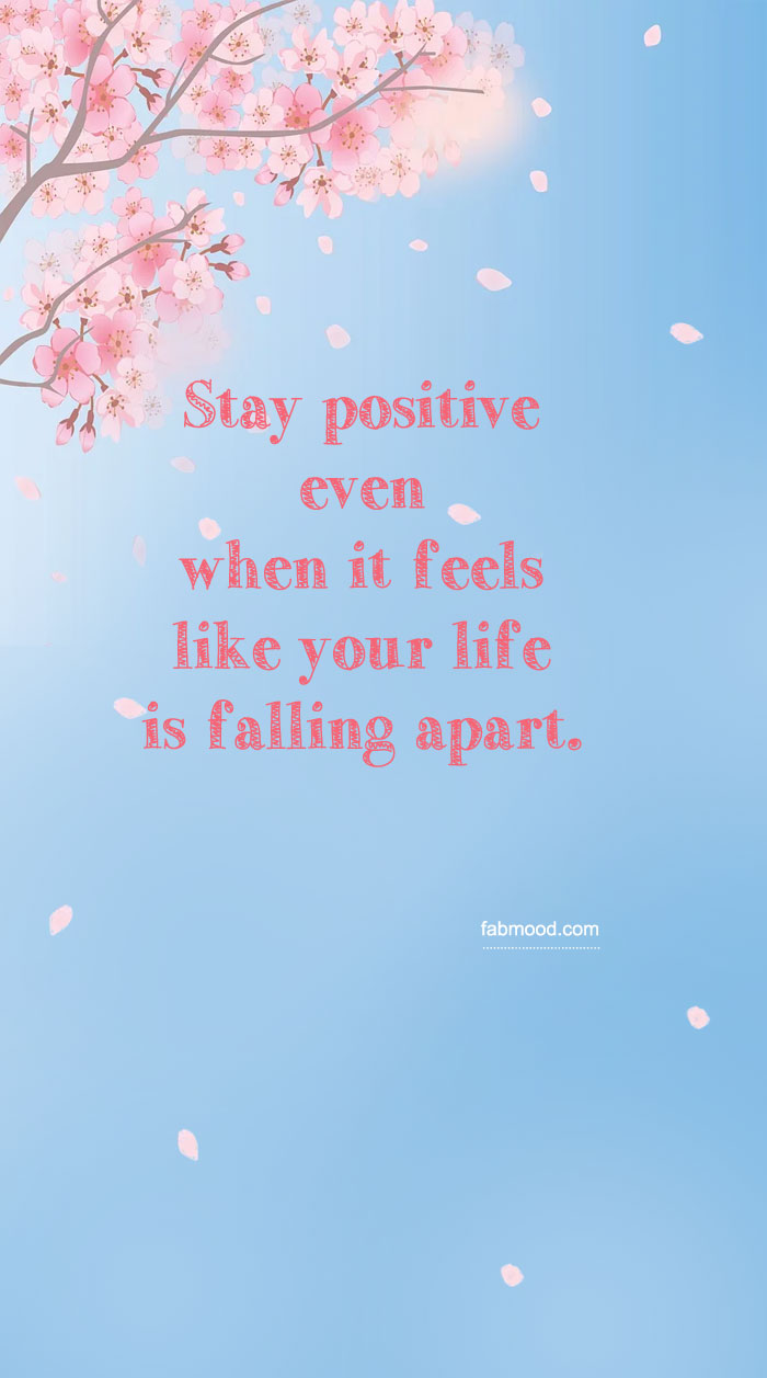 staying positive quotes in tough times