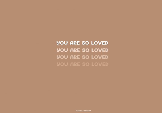 25 Brown Aesthetic Wallpaper for Laptop : You are so Loved Brown ...