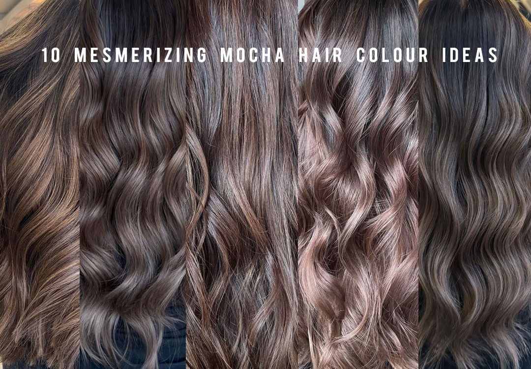 10 Mesmerizing Mocha Hair Colour Ideas : Indulge in Elegance